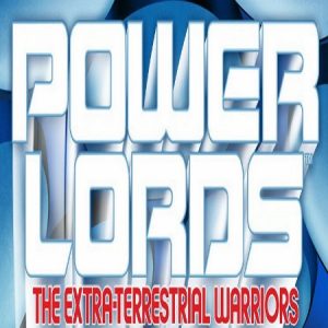 Power Lords - The Extra-Terrestrial Warriors